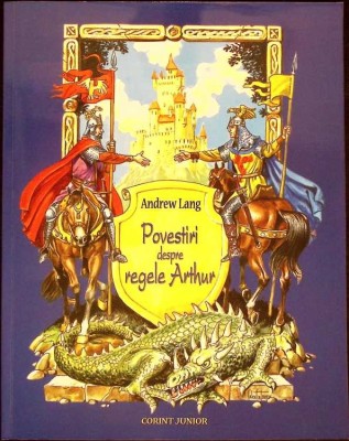 POVESTIRI DESPRE REGELE ARTHUR-ANDREW LANG-276108 foto