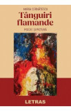 Tanguiri flamande. Poezie si pictura - Maria Cernatescu