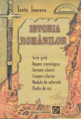 Ionescu, V. - ISTORIA ROMANILOR, capacitate, ed. Carminis, Pitesti, 1998 foto