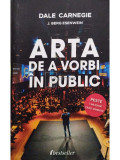 Dale Carnegie - Arta de a vorbi in public (editia 2022)