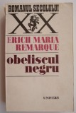 Cumpara ieftin Obeliscul negru - Erich Maria Remarque - Roman