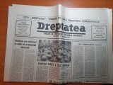 Ziarul dreptatea 25 aprilie 1990-art &quot;a venit momentul sa gandim cu capul nostr&quot;