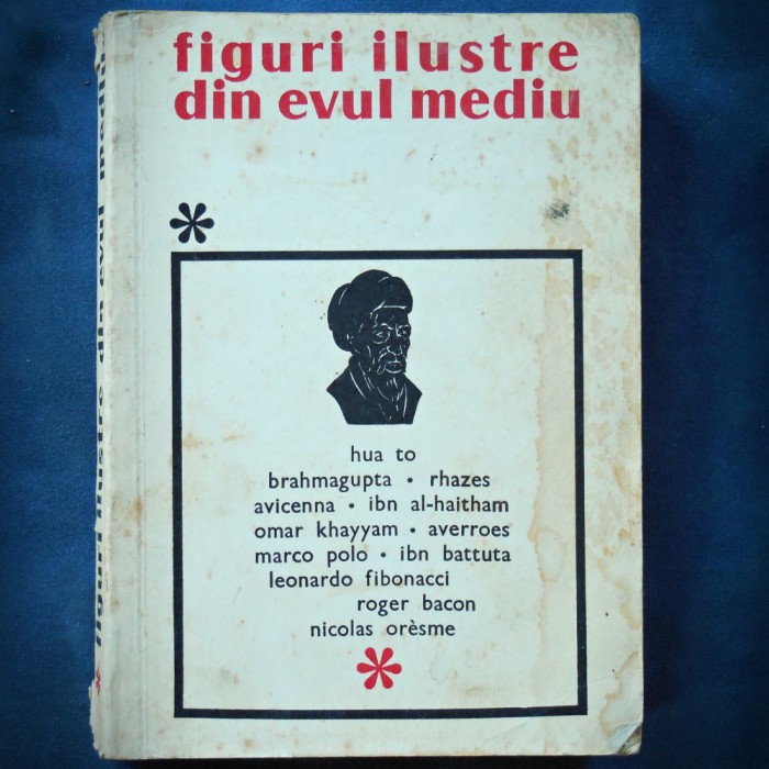 FIGURI ILUSTRE DIN EVUL MEDIU - HUA TO, BRAHMAGUPTA, RHAZES, AVICENNA