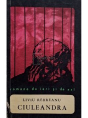 Liviu Rebreanu - Ciuleandra (Editia: 1967) foto
