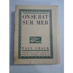 ON SE BAT SUR MER - PAUL CHACK ( de la collection Le Paon Blanc)