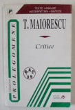 CRITICE de TITU MAIORESCU , BAC &#039;98 , APARUTA 1997