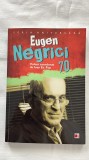 EUGEN NEGRICI - 70 - IOAN ES.POP