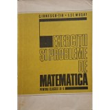 C. Ionescu-Tiu - Exercitii si probleme de matematica pentru clasele IX-X (Editia: 1978)