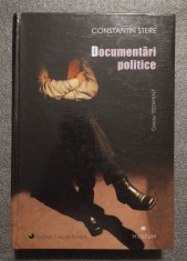 Constantin Stere - Documentări politice (2002) (639 p.) foto