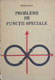 PROBLEME DE FUNCTII SPECIALE-GH. MOCICA