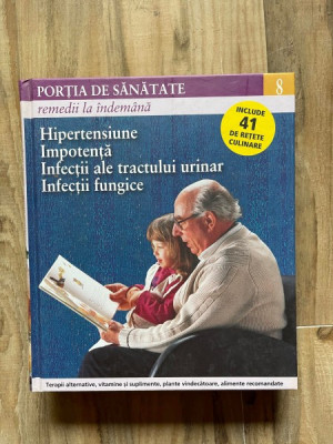 Revista Portia de Sanatate nr 8, hipertensiune, impotenta, infectii ale tractului urinar, infectii fungice foto