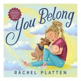 Carte: You Belong - Rachel Platten, Mesaj Bun Venit Nou-Nascuti, Ilustrator Marcin Piwowarski, Copii Pre-School
