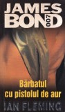 Ian Fleming - Barbatul cu pistolul de aur