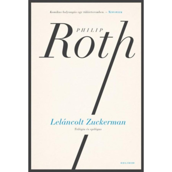 Lel&aacute;ncolt Zuckerman - Tril&oacute;gia &eacute;s epil&oacute;gus - Philip Roth