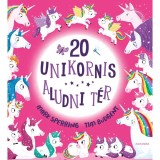 20 unikornis aludni t&eacute;r - Tim Budgen