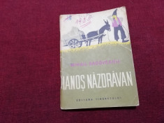 TRAISTA CU POVESTI - MIHAIL SADOVEANU IANOS NAZDRAVAN foto