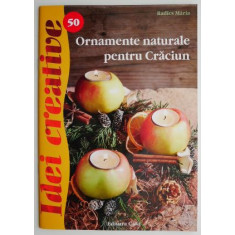 Ornamente naturale pentru Craciun &ndash; Radics Maria