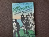 WILLIAM MANCHESTER - ADIO, INTUNERIC! MEMORII DIN RAZBOIUL PACIFICULUI