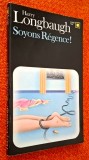 Soyons Regence! - H. Longbaugh, titre original - No Way to Treat a Lady, traduit de l'Americain par R. Fitzgerald