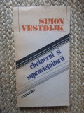 Chelnerul si supravietuitorii &ndash; Simon Vestdijk
