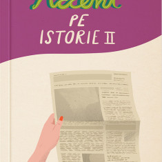 Accent pe istorie (vol. II)