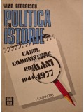 Vlad Georgescu - Politica si istorie (Editia: 1991)