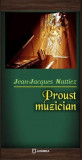 Proust muzician | Jean-Jacques Nattiez