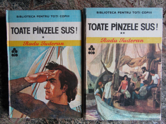 RADU TUDORAN - TOATE PANZELE SUS! 2 vol. {Biblioteca pt toti copiii}