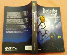 Degeaba canta cucuveaua. Editura Viata si Sanatate, 2014 - Lucian Cristescu foto
