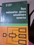 Baze matematice pentru calculatoare numerice - Dan ionescu