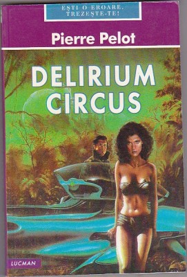 bnk ant Pierre Pelot - Delirium Circus ( SF ) foto