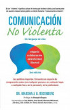 Comunicacion no Violenta: Un lenguaje de vida - Marshall B. Rosenberg