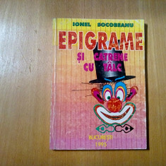 EPIGRAME SI CATRENE CU TALC - Ionel Socobeanu (autograf) - 1995, 184 p.