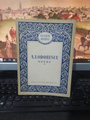 A.I. Odobescu, Opere vol. 1, ediție și studiu introductiv Tudor Vianu, 1955, 064 foto