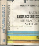 Cumpara ieftin Bazele Farmacologice Ale Practicii Medicale I, II - Valentin Stroescu