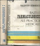 Bazele Farmacologice ale Practicii Medicale, Vol. I+II, Valentin Stroescu, Ed. Medicala 1988, 1269 pagini