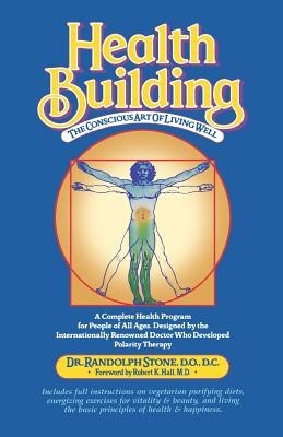 Health Building: The Conscious Art of Living Well foto