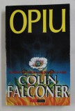 OPIU DE COLIN FALCONER , 1998