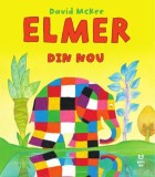 Elmer din nou - Editura Trei