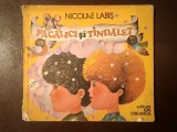 Nicolae Labiș - Păcălici și T&icirc;ndăleț (il. de Emilia Boboia) (puțin uzată, vezi descriere)