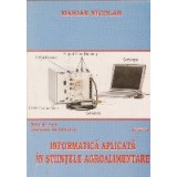 Informatica aplicata in stiintele agroalimentare