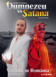 Dumnezeu vs Satana. Vacanță &icirc;n Rom&acirc;nia - Paperback brosat - Andrei Ciobanu, Ionuț Rusu - Litera, 2020