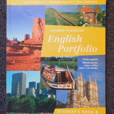 PATHWAY TO ENGLISH - ENGLISH PORTFOLIO STUDENT'S BOOK - Manual clasa a VIII-a