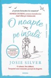O NOAPTE PE INSULA-JOSIE SILVER-272550