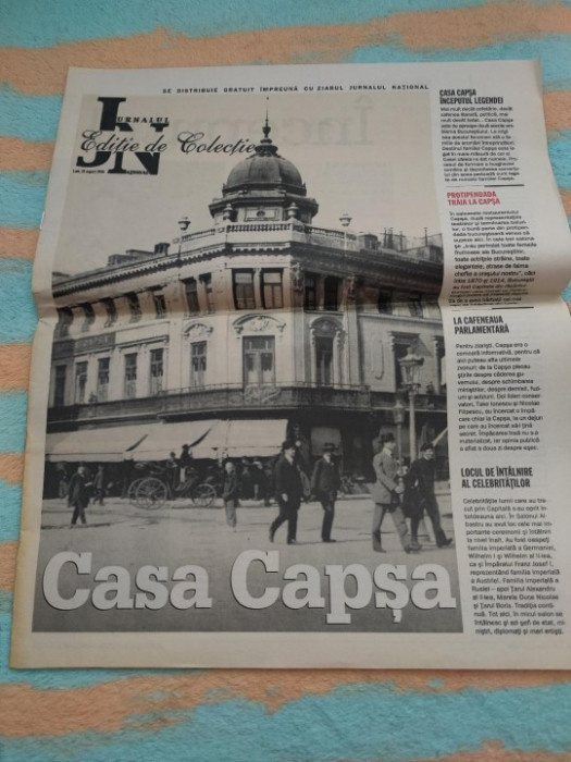 JURNALUL NATIONAL - EDITIE DE COLECTIE: CASA CAPSA