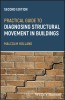 Practical Guide to Diagnosing Structural Movementin Buildings