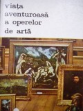 Viata aventuroasa a operelor de arta - Hans H. Pars