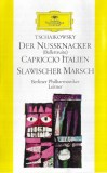 Pyotr Ilyich Tchaikovsky &ndash; Berliner Philharmoniker, Ferdinand Leitner - Der Nussknacker / Capriccio Italien / Slawischer Marsch, Caseta audio