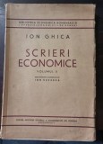 Scrieri Economice volumul II - Ion Ghica