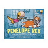 Penelope Rex and the Problem with Pets